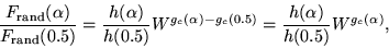 \begin{displaymath}
\frac{F_{\rm rand}(\alpha)}{F_{\rm rand}(0.5)}=\frac{h(\alph...
...c(\alpha)-g_c(0.5)}= \frac{h(\alpha)}{h(0.5)} W^{g_c(\alpha)},
\end{displaymath}