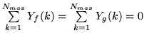 $\sum\limits_{k=1}^{N_{max}}Y_f(k)=\sum\limits_{k=1}^{N_{max}}Y_g(k)=0$