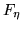$F_{\rm \eta}$