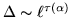 $\Delta \sim \ell^{\tau(\alpha)}$