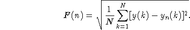 F(n) = ((1/N)(Sum (from k=1 to N) of ((y(k) - yn(k))**2)))**.5