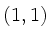 $(1,1)$