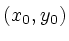 $(x_{0},y_{0})$
