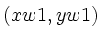 $(xw1,yw1)$